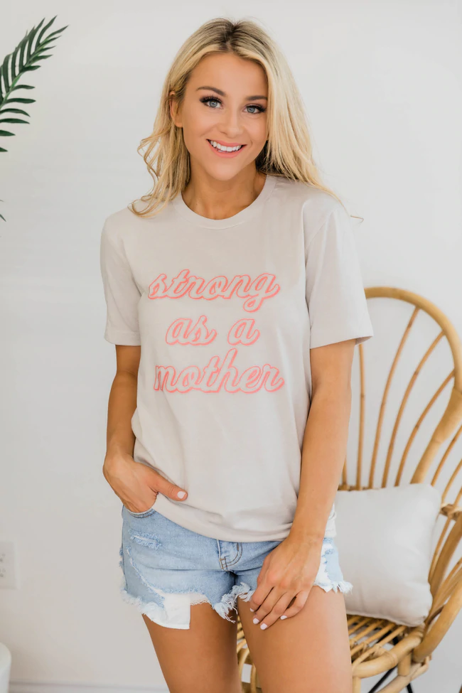 Strong As A Mother Graphic Heather Dust Tee